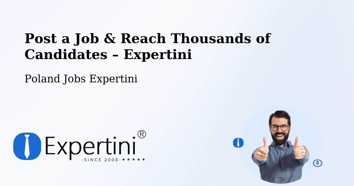 Post a Job in Poraż – Hire the Right Talent - Poraż, Poland Jobs Expertini
