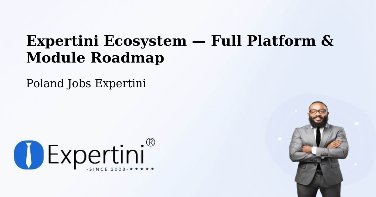 Expertini Ecosystem — Full Platform & Module Roadmap – Poraż