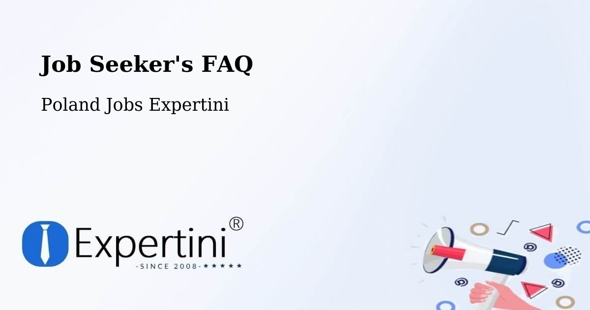 Employer FAQ – Poraż - Poland Jobs Expertini