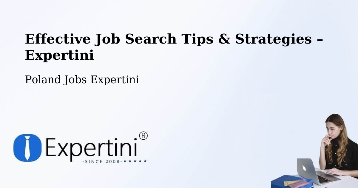 Job Search Tips & Strategies for Job Seekers – Poraż - Poraż, Poland Jobs Expertini