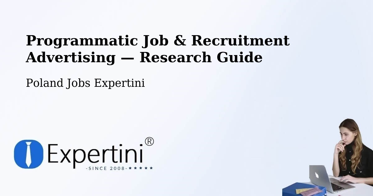 Programmatic Job & Recruitment Advertising — Research Guide – Poraż