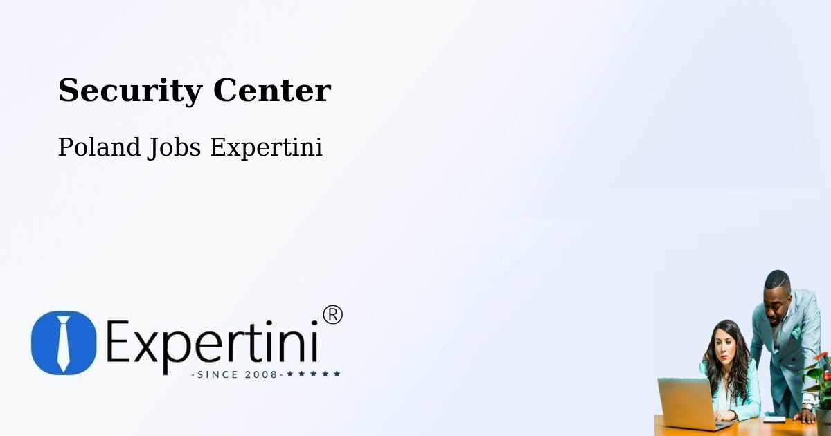 Security & Compliance – Poraż - Poland Jobs Expertini